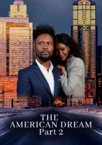 Американская мечта. Часть вторая (2021) / The American Dream Part 2