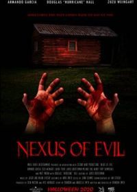 Средоточие зла (2020) Nexus of Evil