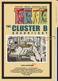 Тетралогия "Кластер-Б" (2020) The Cluster B Quadrilogy