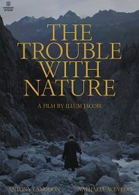 В столкновении с природой (2020) The Trouble with Nature