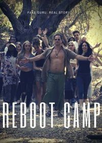 Лагерь перезагрузки (2020) Reboot Camp