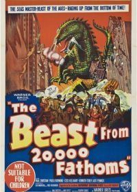 Чудовище с глубины 20000 морских саженей (1953) The Beast from 20,000 Fathoms