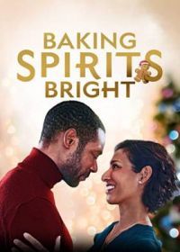 Рецепт рождественского настроения (2021) Baking Spirits Bright