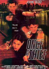 Рожденный вором (1996) Once a Thief