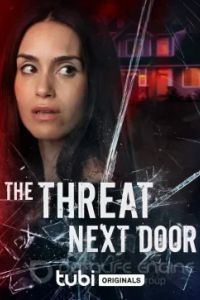 Угроза по соседству / The Threat Next Door (2023)