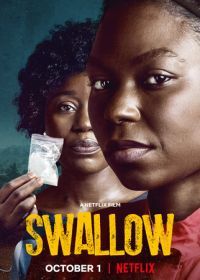 Поперек горла (2021) Swallow