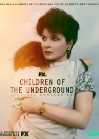 Дети подземелья (2022) Children of the Underground