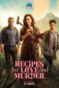 Рецепты любви и убийства / Recipes for Love and Murder (2022)