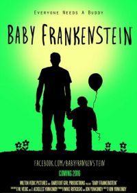 Малыш Франкенштейн (2018) Baby Frankenstein