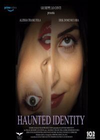 Призрачная личность (2021) Haunted Identity