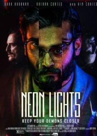 Неоновые огни (2022) Neon Lights