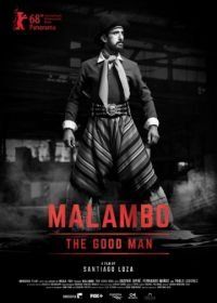 Маламбо, хороший человек (2018) Malambo, el hombre bueno