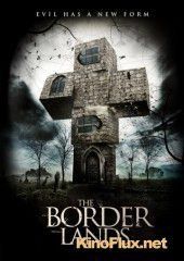 Пограничная полоса (2013) The Borderlands
