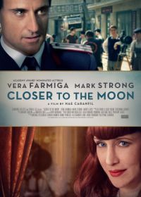 Ближе к Луне (2014) Closer to the Moon