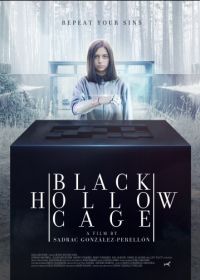 Пустая чёрная клетка (2017) Black Hollow Cage