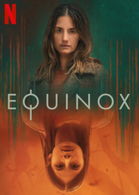 Равноденствие (2020) Equinox