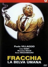 Фраккия - зверь в человеческом облике (1981) Fracchia la belva umana