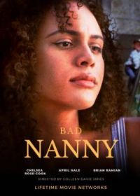 Плохая няня (2022) Bad Nanny