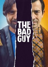Плохой парень (2022) The Bad Guy