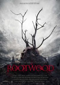 Рутвуд (2018) Rootwood