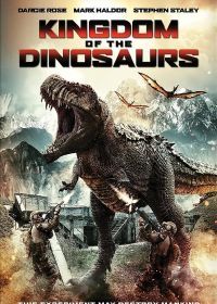Королевство динозавров (2022) Kingdom of the Dinosaurs
