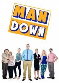 Мужик в печали (2013) Man Down