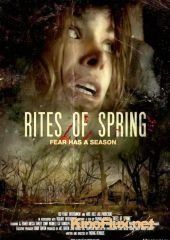 Весенние ритуалы (2011) Rites of Spring