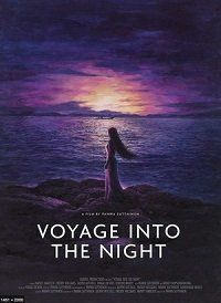 Путешествие в ночь (2021) Voyage Into the Night