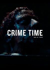 Время преступления (2017) Crime Time