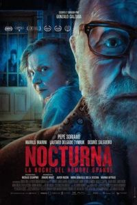 Ноктюрн: одна ночь пожилого мужчины / Nocturna: La noche del hombre grande (2021)