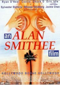 Гори, Голливуд, гори (1997) An Alan Smithee Film: Burn Hollywood Burn