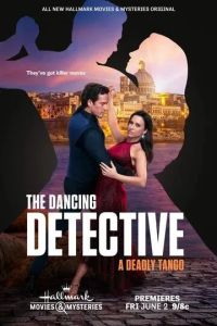 Танцующий детектив: Смертельное танго / The Dancing Detective: A Deadly Tango (2023)