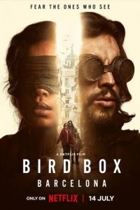 Птичий короб: Барселона / Bird Box Barcelona (2023)