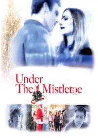 Под омелой (2006) Under the Mistletoe