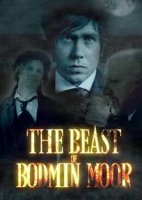 Чудовище с Бодминских болот (2022) The Beast of Bodmin Moor