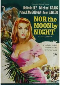 Под африканским небом (1958) Nor the Moon by Night
