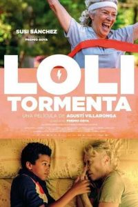 Штормовая Лола / Loli Tormenta (2023)
