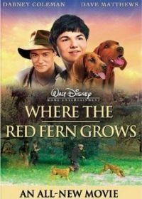 Цветок красного папоротника (2003) Where the Red Fern Grows