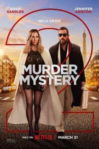 Убийство в Париже / Murder Mystery 2 (2023)