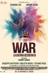 Желанная война / War: La guerra desiderata (2022)