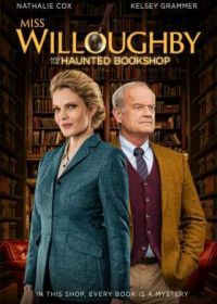 Мисс Уиллоуби и книжная лавка с привидениями (2021) Miss Willoughby and the Haunted Bookshop