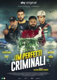 Не)идеальные преступники (2022) Imperfetti Criminali