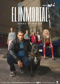 Бессмертные: Банды Мадрида (2022) El inmortal