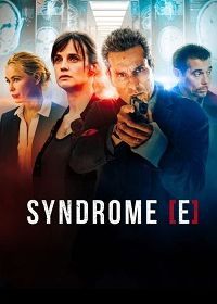 Монреальский синдром / Синдром Е (2021) Syndrome E