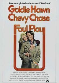 Грязная игра (1978) Foul Play