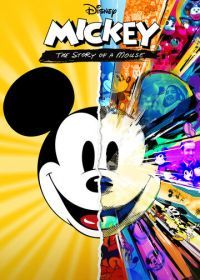 Микки: Мышиная история (2022) Mickey: The Story of a Mouse