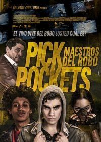 Карманники: Маэстро ограблений (2018) Pickpockets: Maestros del robo