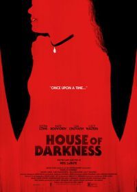 Дом тьмы (2022) House of Darkness