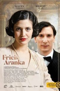 Фрици и Аранка / Frici & Aranka (2022)