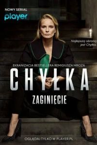 Дела адвоката Хилки: Исчезновение / Chylka. Zaginiecie (2018)